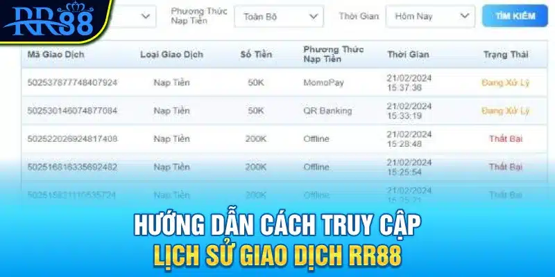 Hướng dẫn cách truy cập lịch sử giao dịch RR88